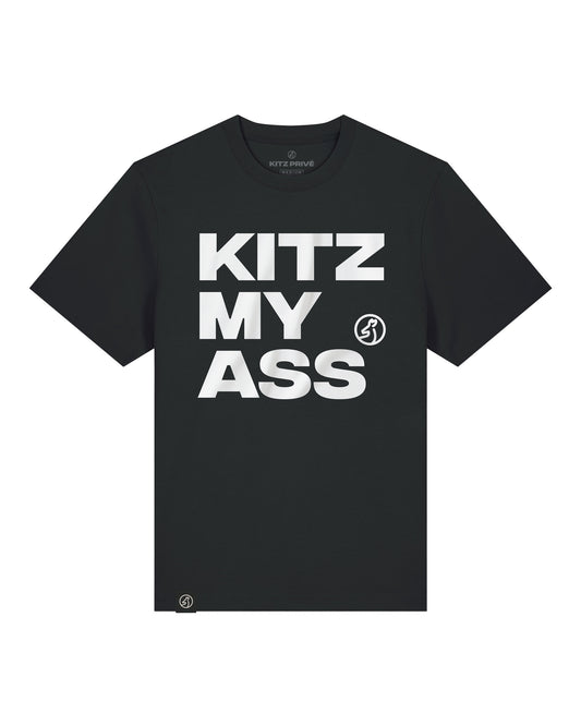 KITZ MY ASS Shirt Unisex – black / white